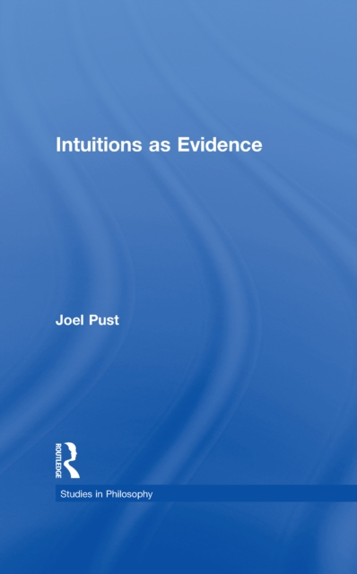 Intuitions as Evidence, PDF eBook