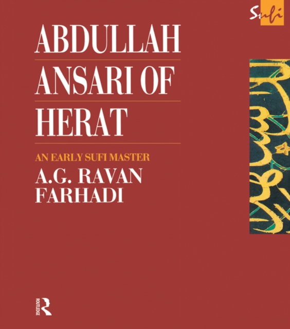 Abdullah Ansari of Herat (1006-1089 Ce) : An Early Sufi Master, PDF eBook