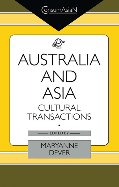 Australia and Asia : Cultural Transactions, EPUB eBook