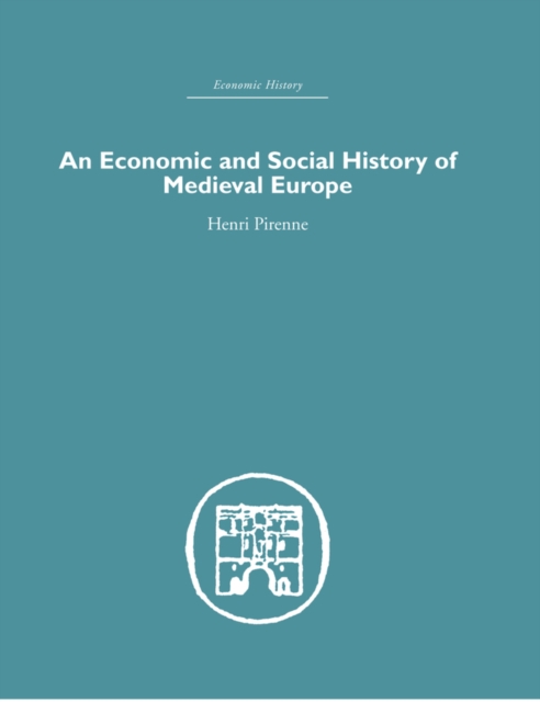Economic and Social History of Medieval Europe, EPUB eBook