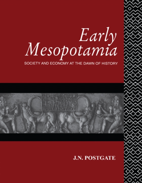 Early Mesopotamia : Society and Economy at the Dawn of History, PDF eBook