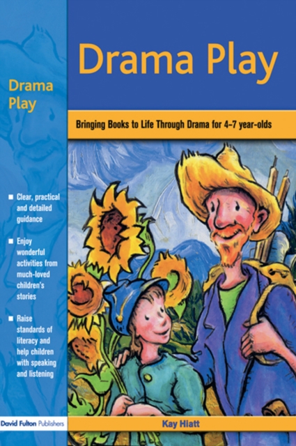 Drama Play : Bringing Books to Life Through Drama in the Early Years, EPUB eBook