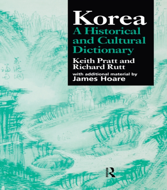 Korea : A Historical and Cultural Dictionary, PDF eBook