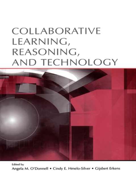 Collaborative Learning, Reasoning, and Technology, PDF eBook