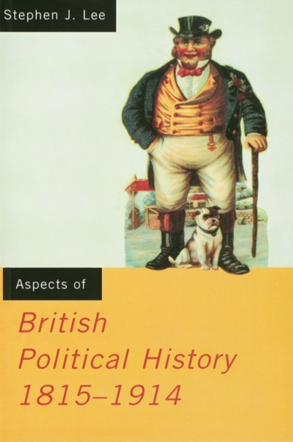 Aspects of British Political History 1815-1914, EPUB eBook