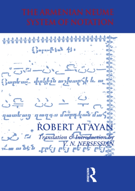 Armenian Neume System of Notation : Study and Analysis, PDF eBook