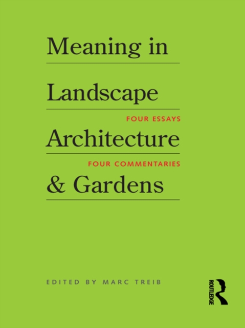 Meaning in Landscape Architecture and Gardens, PDF eBook