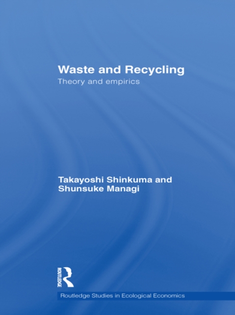 Waste and Recycling : Theory and Empirics, PDF eBook