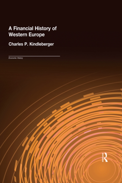 A Financial History of Western Europe, PDF eBook