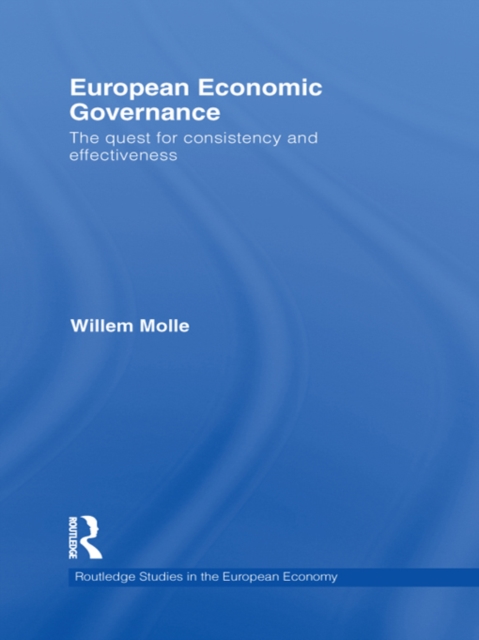 European Economic Governance : The quest for consistency and effectiveness, PDF eBook