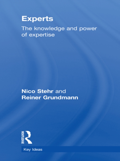 Experts : The Knowledge and Power of Expertise, EPUB eBook