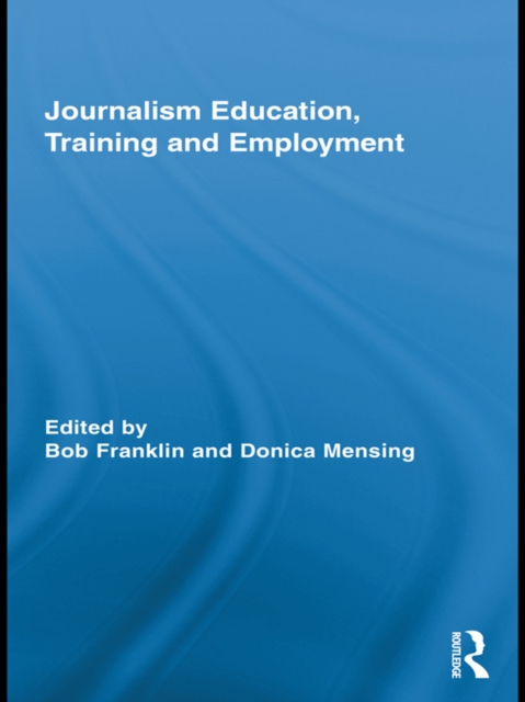 Journalism Education, Training and Employment, EPUB eBook