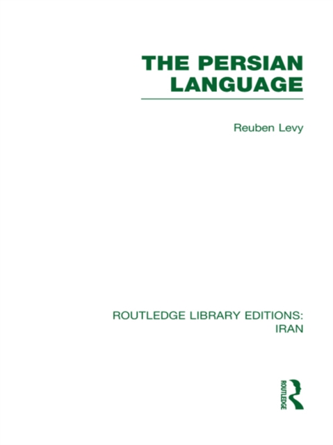 The Persian Language (RLE Iran B), PDF eBook