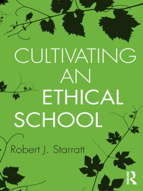 Cultivating an Ethical School, PDF eBook