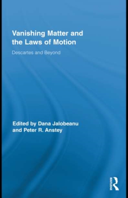 Vanishing Matter and the Laws of  Motion : Descartes and Beyond, EPUB eBook