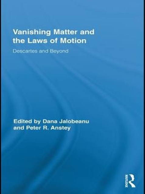 Vanishing Matter and the Laws of  Motion : Descartes and Beyond, PDF eBook