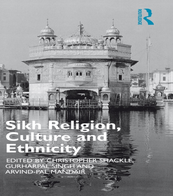 Sikh Religion, Culture and Ethnicity, EPUB eBook