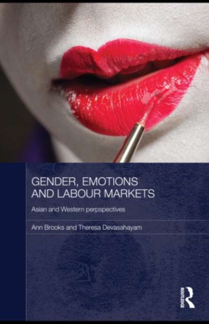 Gender, Emotions and Labour Markets - Asian and Western Perspectives, EPUB eBook