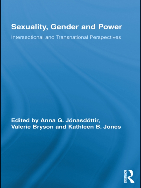 Sexuality, Gender and Power : Intersectional and Transnational Perspectives, EPUB eBook