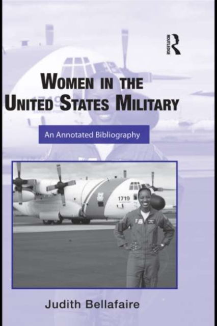 Women in the United States Military : An Annotated Bibliography, EPUB eBook