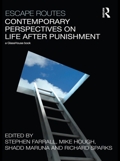 Escape Routes: Contemporary Perspectives on Life after Punishment, EPUB eBook