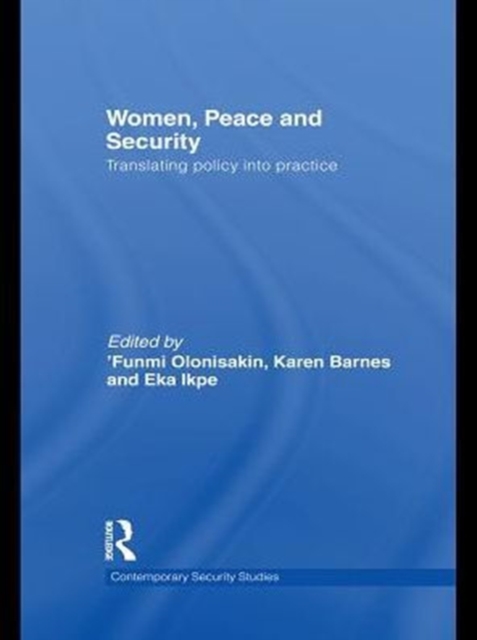 Women, Peace and Security : Translating Policy into Practice, PDF eBook