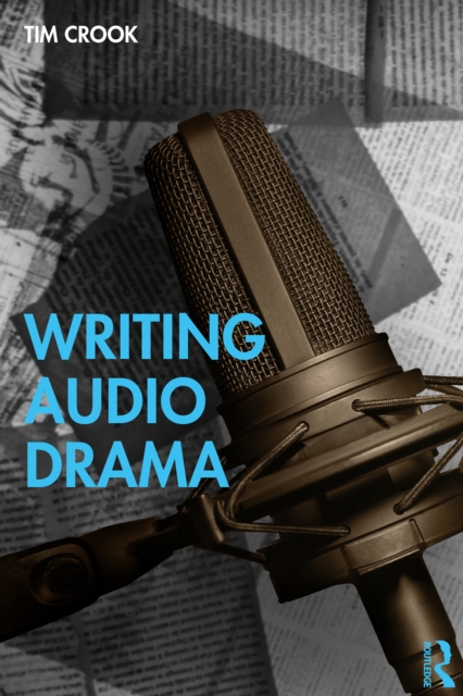 Writing Audio Drama, EPUB eBook