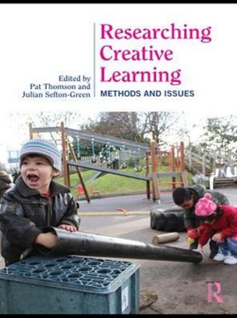 Researching Creative Learning : Methods and Issues, PDF eBook