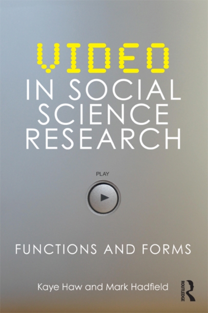 Video in Social Science Research : Functions and Forms, EPUB eBook