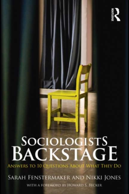 Sociologists Backstage : Answers to 10 Questions About What They Do, EPUB eBook