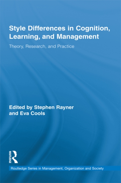 Style Differences in Cognition, Learning, and Management : Theory, Research, and Practice, EPUB eBook