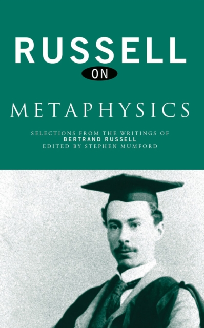 Russell on Metaphysics : Selections from the Writings of Bertrand Russell, PDF eBook