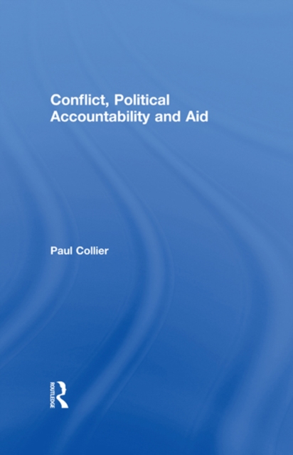 Conflict, Political Accountability and Aid, EPUB eBook