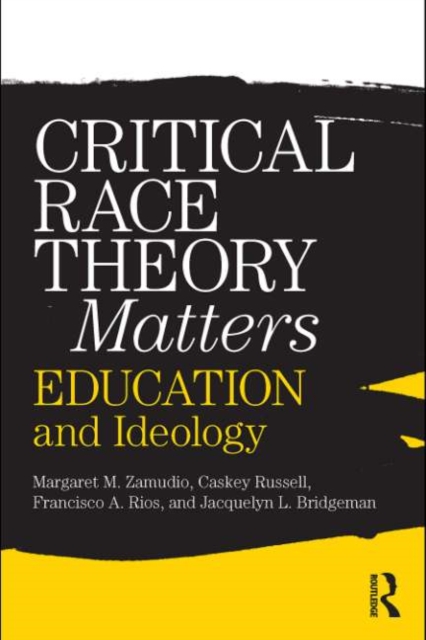 Critical Race Theory Matters : Education and Ideology, EPUB eBook