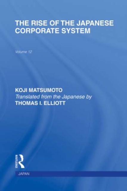 The Rise of the Japanese Corporate System, EPUB eBook