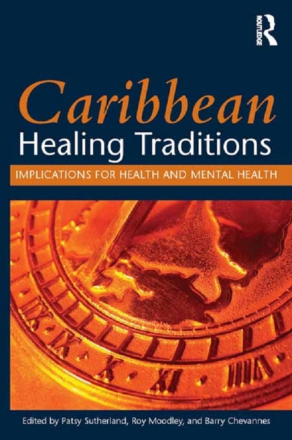 Caribbean Healing Traditions : Implications for Health and Mental Health, EPUB eBook