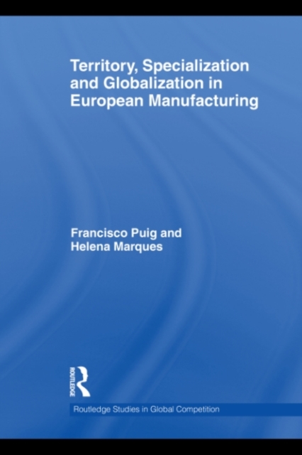Territory, specialization and globalization in European Manufacturing, PDF eBook