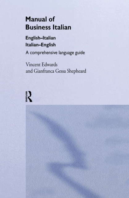 Manual of Business Italian : A Comprehensive Language Guide, PDF eBook