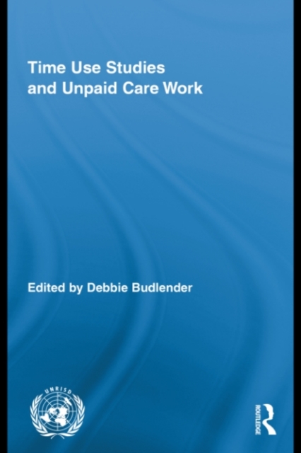 Time Use Studies and Unpaid Care Work, PDF eBook