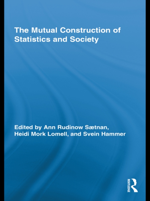 The Mutual Construction of Statistics and Society, PDF eBook