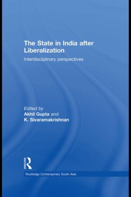 The State in India after Liberalization : Interdisciplinary Perspectives, EPUB eBook