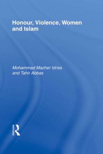 Honour, Violence, Women and Islam, EPUB eBook