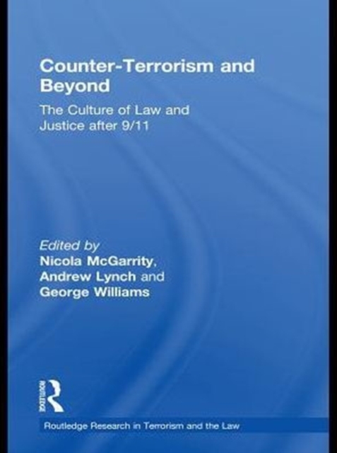 Counter-Terrorism and Beyond : The Culture of Law and Justice After 9/11, PDF eBook