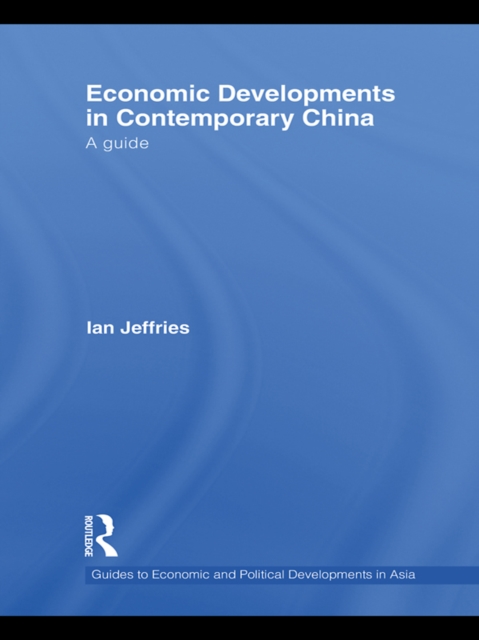 Economic Developments in Contemporary China : A Guide, EPUB eBook