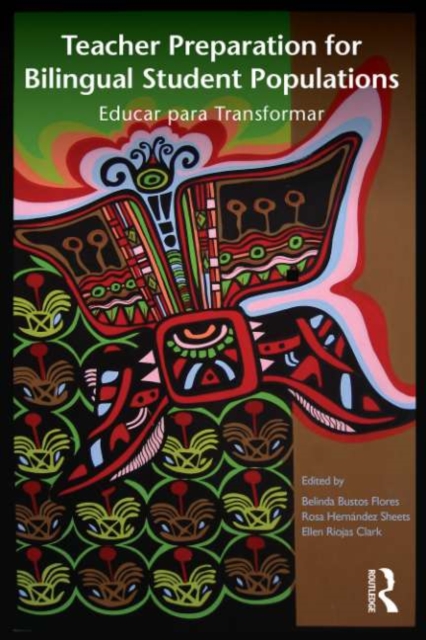Teacher Preparation for Bilingual Student Populations : Educar para Transformar, EPUB eBook