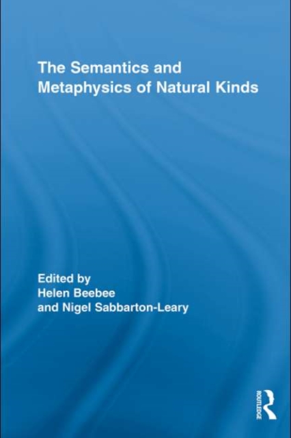The Semantics and Metaphysics of Natural Kinds, EPUB eBook