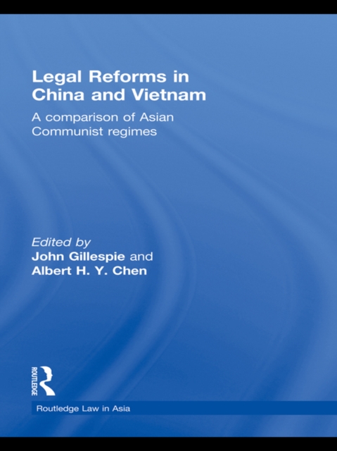 Legal Reforms in China and Vietnam : A Comparison of Asian Communist Regimes, EPUB eBook