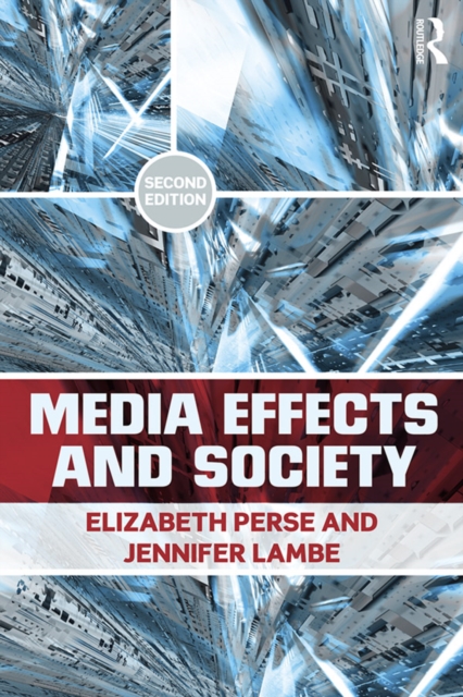 Media Effects and Society, EPUB eBook