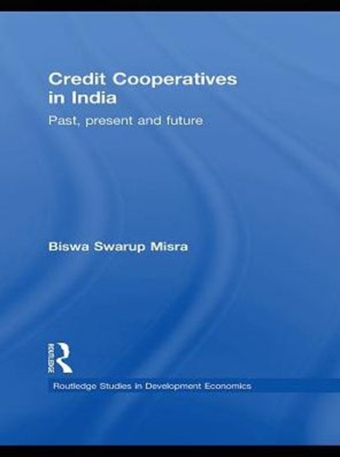 Credit Cooperatives in India : Past, Present and Future, PDF eBook