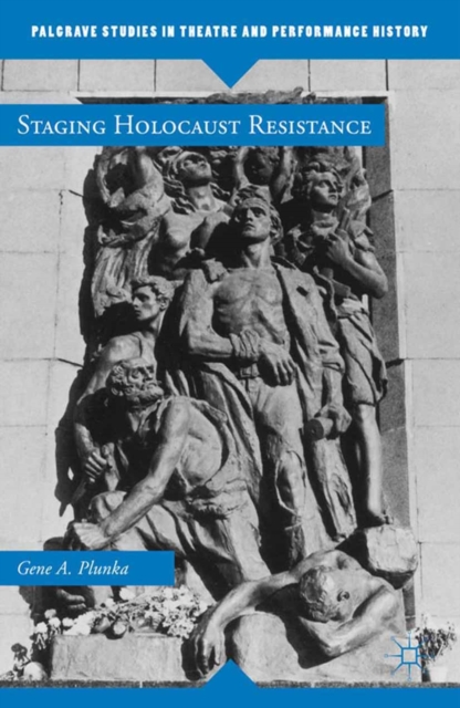 Staging Holocaust Resistance, PDF eBook